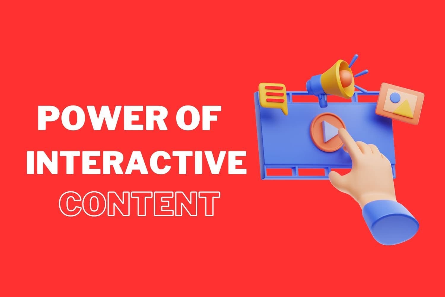 The Power of Interactive Content: Engaging Customers in Real-Time