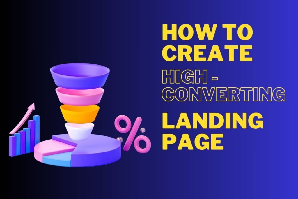 how to create high converting landing page