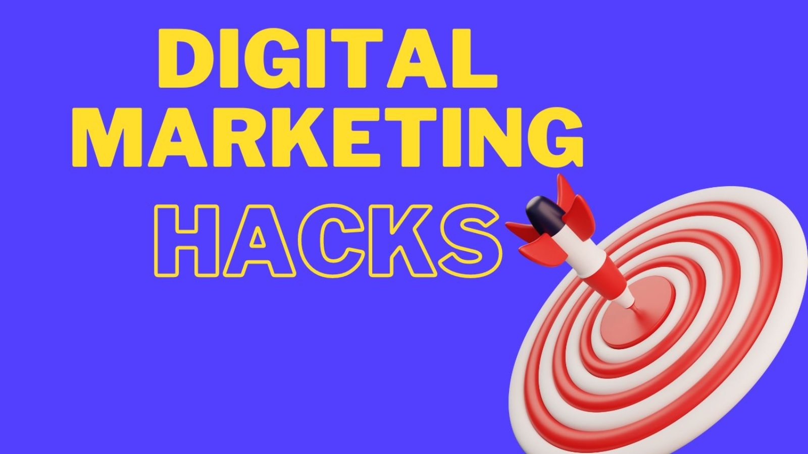 digital marketing hacks